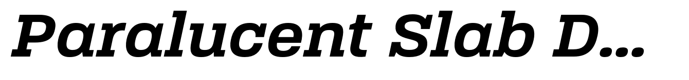 Paralucent Slab Demi Bold Italic